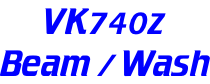 VK740z Beam / Wash